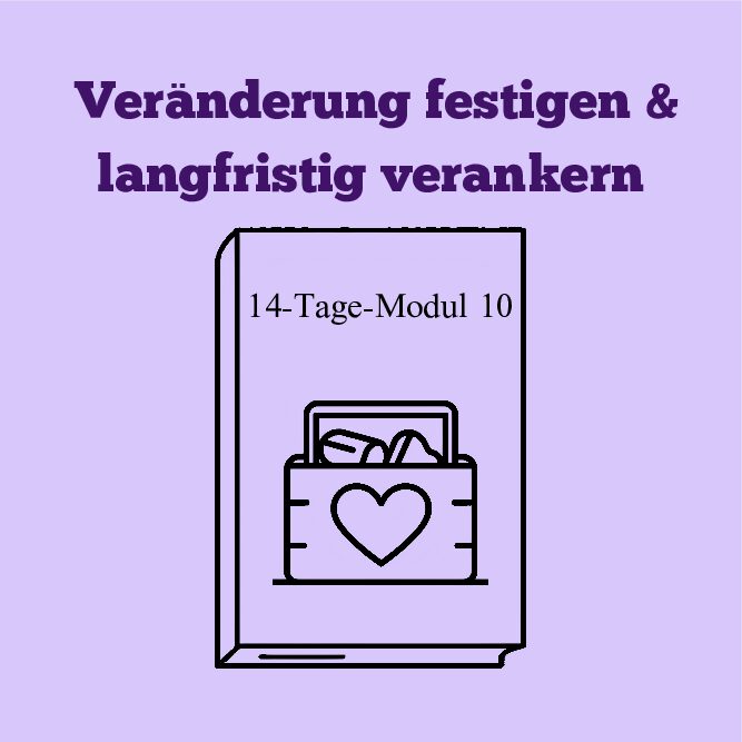 Modul 10 Veränderung festigen & langfristig verankern